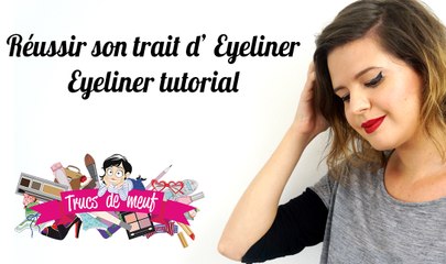 Réussir son trait d'Eyeliner, Eyeliner Tutorial