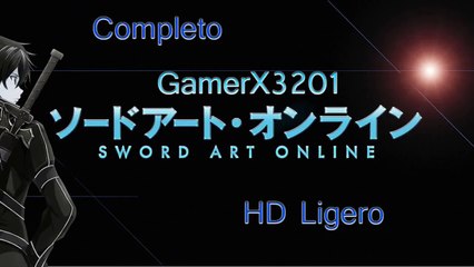Sword Art Online | Primera Temporada Completa 25/25 | Mega | HD Ligero