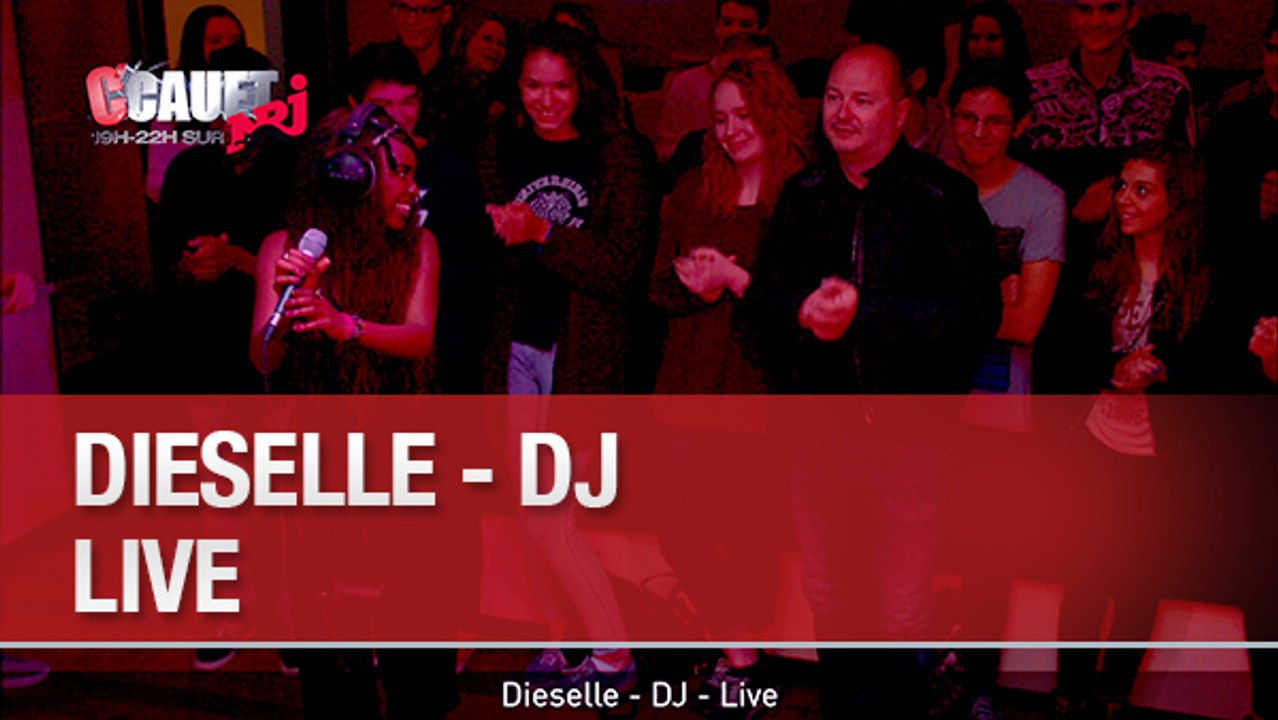 Dieselle - DJ - Live - C'Cauet sur NRJ