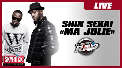 Shin Sekai " Ma jolie" en live dans Planète Rap !