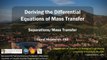 Deriving the Differential Equations of Mass Transfer