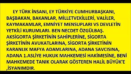 LÜTFEN YARDIM EDİN...AKSİGORTA ŞİRKETİ BANA VE AİLEME ZARAR VERECEK.