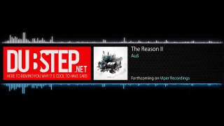 The Reason II by Au5 - (Forthcoming on Viper Recordings)