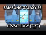 Samsung Galaxy S6 Edge - The Edgiest Smartphone on the Market!