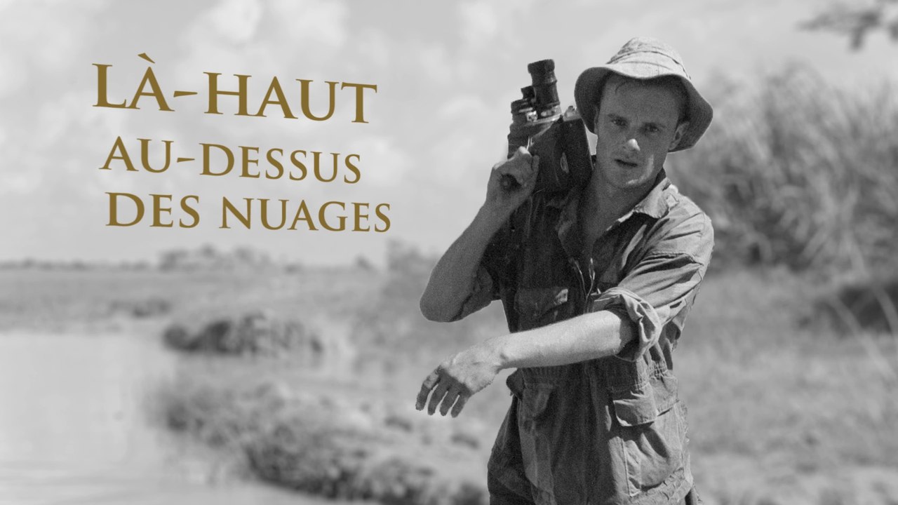 Là-haut, au dessus des nuages