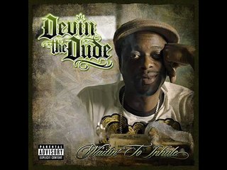 Devin The Dude-Hope I Don't Get Sick-A-This