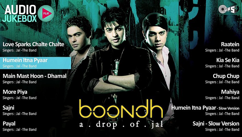 Boondh A Drop Of Jal " Audio Jukebox " - Jal The Band By Super Janlewa