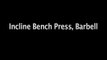 Everlast Fitness How To: Incline Bench Press With Barbell