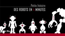 Histoire des robots en 4 minutes