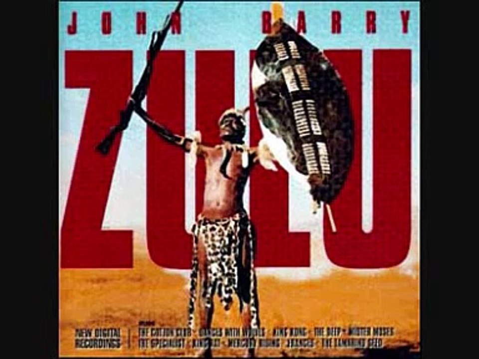 John Barry, Zulu Soundtrack  First Zulu Appearance and Assault