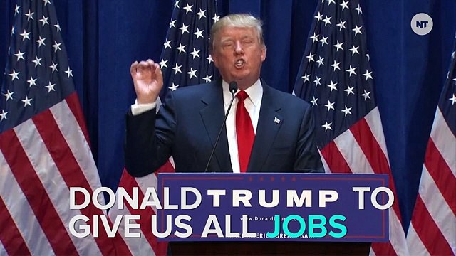Donald Trump: 'I Will Be The Greatest Jobs President'