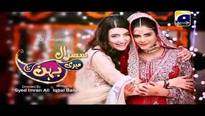 Susraal Meri Behen Ka Episode 64 Full Geo Entertainment Drama June 16, 2015