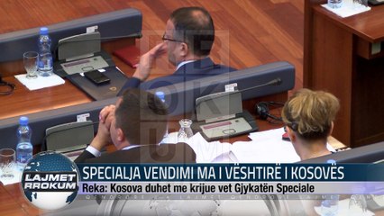 SPECIALJA VENDIMI MA I VËSHTIRË I KOSOVËS