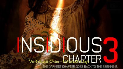 Insidious Capítulo 3 pelicula ver completas en español