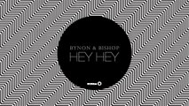 BYNON & Bishøp - Hey Hey (Extended Mix) [Cover Art]
