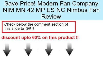 Modern Fan Company NIM MN 42 MP ES NC Nimbus Fan Review