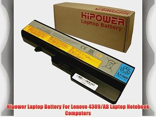 Hipower Laptop Battery For Lenovo 4309/AB Laptop Notebook Computers