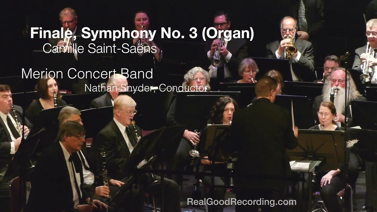 Finale, Symphony No. 3 (Organ), Camille Saint-Saens - MERION CONCERT BAND