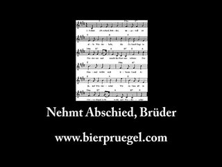 Nehmt Abschied, Brüder