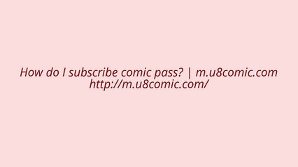 How do I subscribe comic pass%3F %7C m.u8comic.com