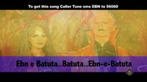 Ebn Hai Koun Koun Batuta - Lyrical - Movie: Ebn-E-Batuta - Singers: Rajeev Verma, Ashish Srivastav