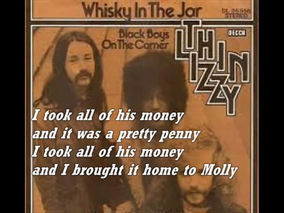 Thin Lizzy - Whiskey in the Jar + Lyrics