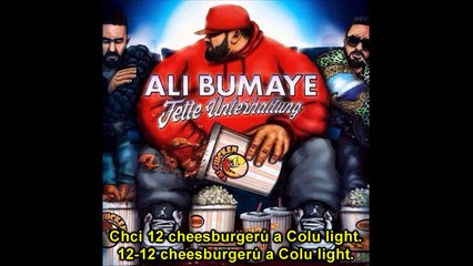 Ali Bumaye - 12 Cheesburger (cz lyrics)