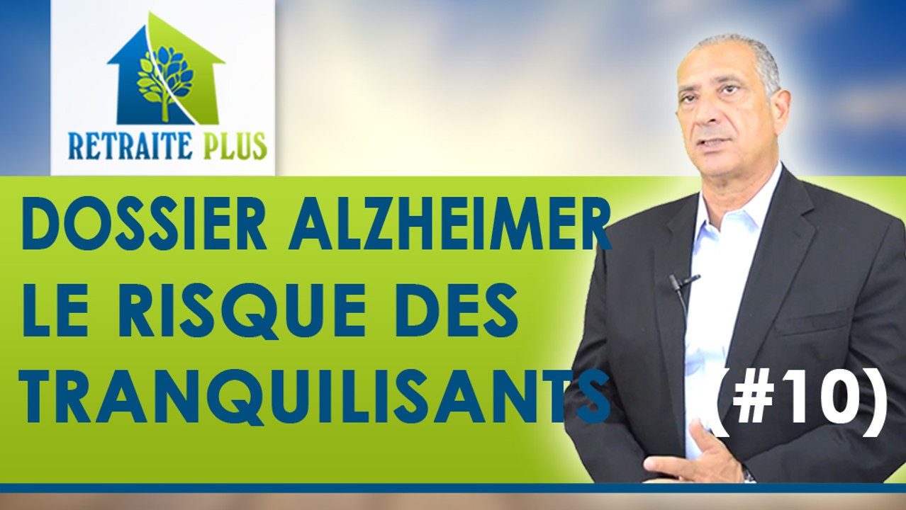 Dossier Alzheimer : Le risque de prendre des tranquilisants