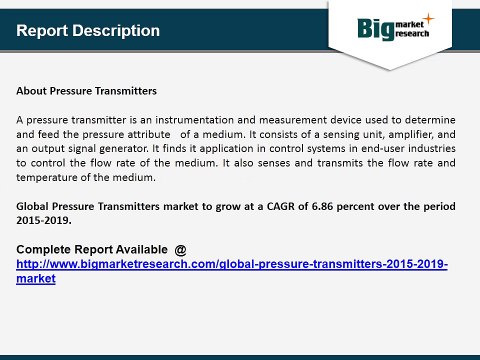 Global Pressure Transmitters Market - Trends, Size, Share, Demand, Key Vendors & Forecasts