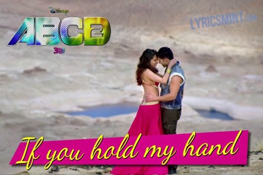 If You Hold My Hand (ABCD - Any Body Can Dance 2) Full HD