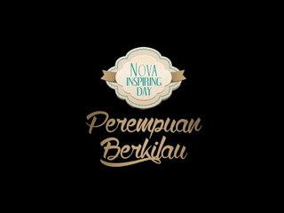 Nova Inspiring Day - Perempuan Berkilau | Event Nova