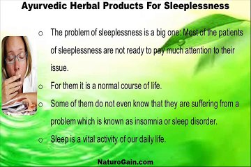 Which Ayurvedic Herbal Products Work Best For Sleeplessness Problem?