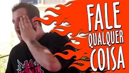 Fale Qualquer Coisa