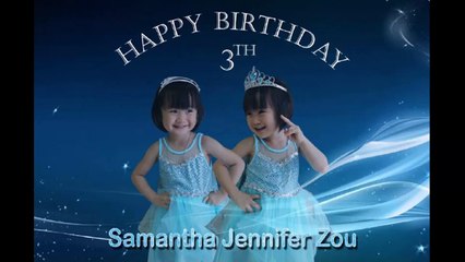 Samantha Jennifer Zou - Happy Birthday 3rd
