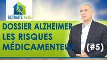 Dossier Alzheimer : Les facteurs de risque médicamenteux