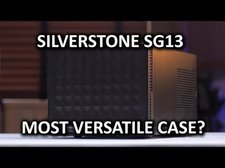 SilverStone SG13 Computer Case - Small form factor with extreme versatility