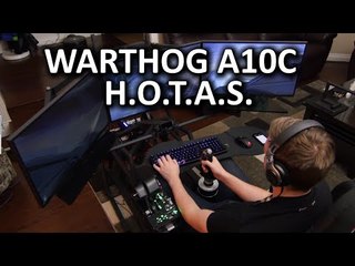 Thrustmaster Warthog A10C - The best H.O.T.A.S. out there?