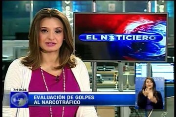 Evaluación de golpes al narcotráfico