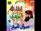 Inshallah English hamd Video By Imran Sheikh Qadri Attari