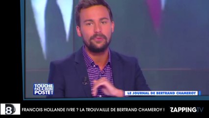 Francois Hollande ivre ? La trouvaille de Bertrand Chameroy !