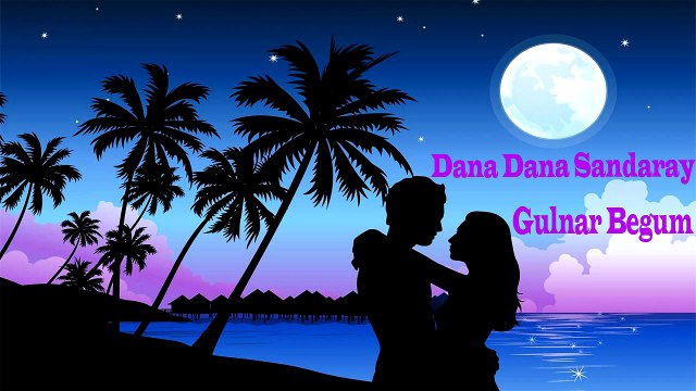 Gulnar Begum | Dana Dana Sandaray | Audio Jukebox