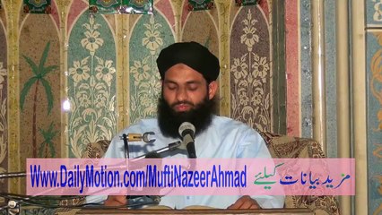 Meraj e Nabi ﷺl 1/4 by Mufti Nazeer Ahmad Raza Qadri