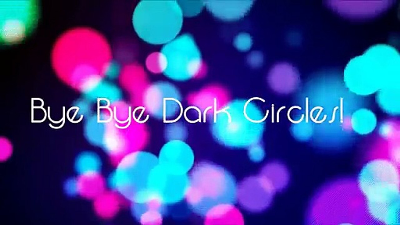 Bye Bye Dark Circles In 1 Minute - My Eye Care Routine -