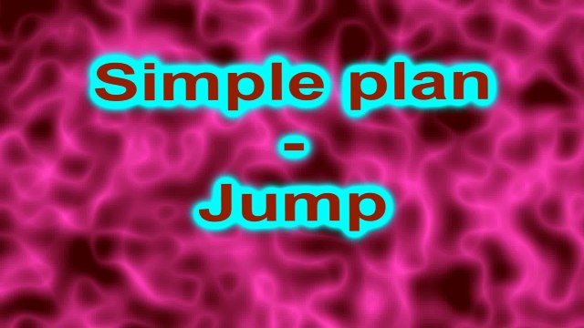 Simple plan-Jump,Lyrics