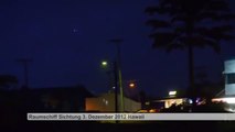 UFO Raumschiff Sichtung mit vielen Zeugen 3. Dezember 2012