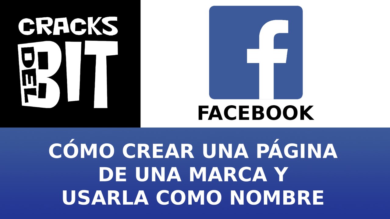Cómo crear una página (FanPage) en Facebook