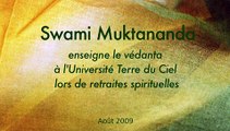 Messages des intervenants de l'Université Terre du Ciel: Swami Muktananda
