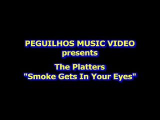 The Platters, Smoke gets in your eyes.wmv