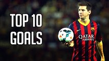 Lionel Messi ● Top 10 Goals Ever | HD