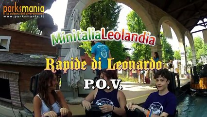 Minitalia Leolandia: LE RAPIDE DI LEONARDO (POV) Onride